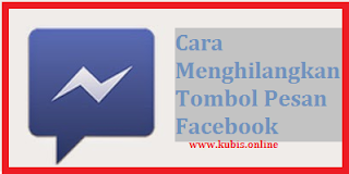 Cara Menghilangkan Tombol Pesan Facebook Agar Tidak Bisa Di Inbox