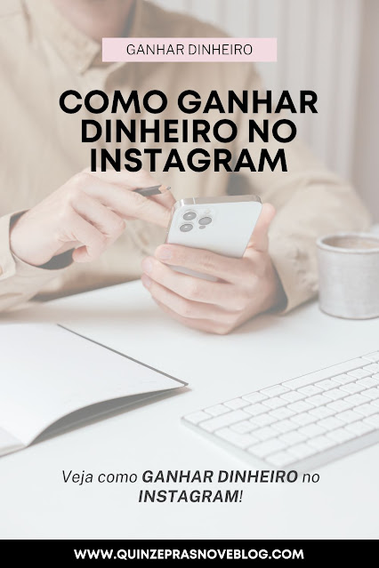 Ganhar dinheiro no Instagram