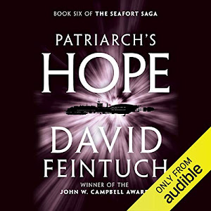 Patriarch's Hope : The Seafort Saga, Book 6