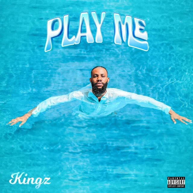 Download mp3: Kingz – Play Me