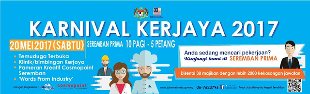 Senarai Penuh Jawatan Karnival Kerjaya 2017 Negeri Sembilan pada 20 Mei 2017 Anjuran JobsMalaysia Negeri Sembilan