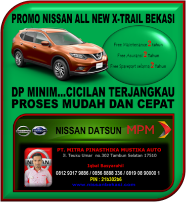 PROMO NISSAN ALL NEW X-TRAIL BEKASI