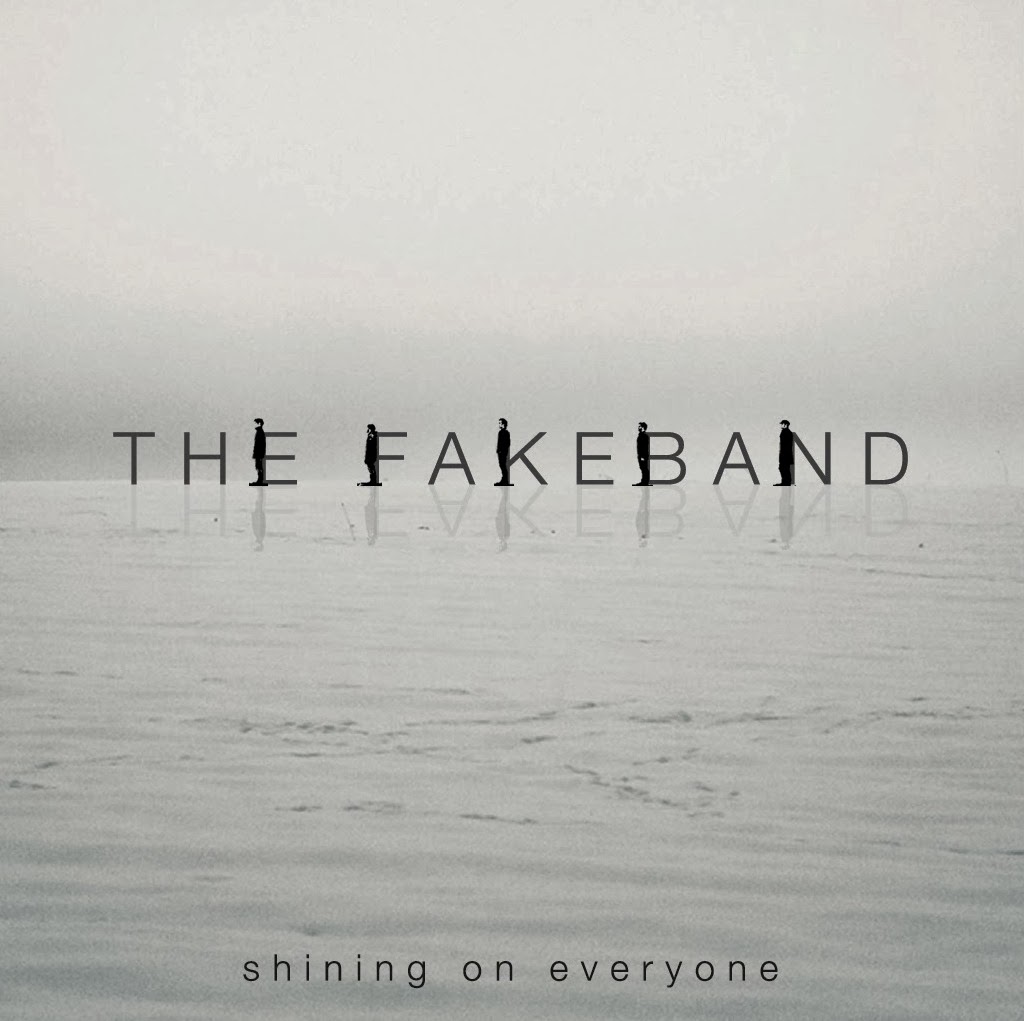 THE FAKEBAND - (2014) Shining on everyone