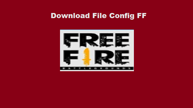 Download File Config FF