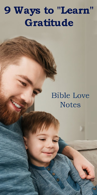 Did you know that we can learn to be more grateful? And it's something that improves our overall well-being. #BibleLoveNotes #Bible #Gratitude #Devotions