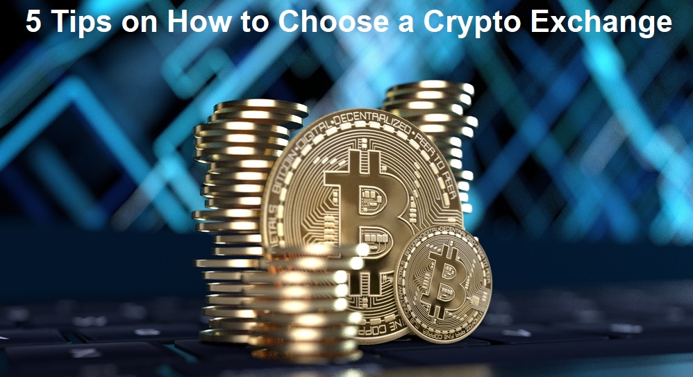 How to Choose a Crypto Exchange