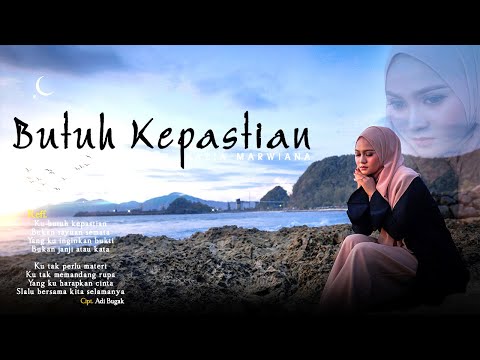 Butuh Kepastian - Nazia Marwiana