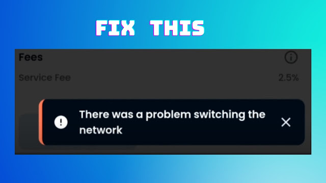 How to Fix "There was a Problem switching the network" on OpenSea