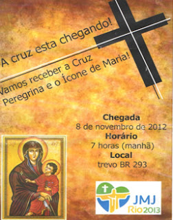 A cruz está chegando! Vamos receber a Cruz Peregrina e o ícone de Maria!