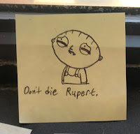 Sticky note that says "Don't die, Rupert"