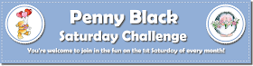 Penny Black Saturday Challenge
