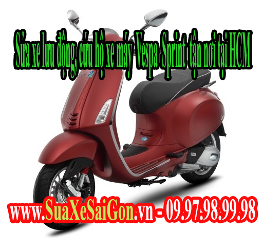 Sửa xe lưu động, cứu hộ xe máy Vespa Sprint tận nơi tại HCM