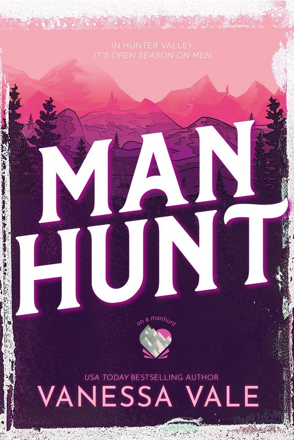 Man Hunt by Vanessa Vale