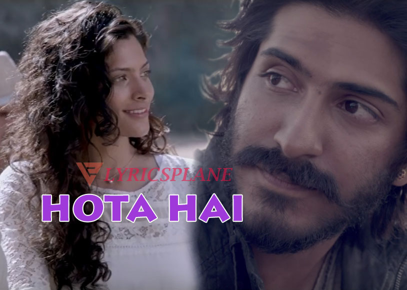 Hota Hai Lyrics from  Mirzya