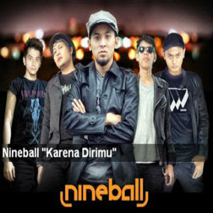 Nineball - Karena Dirimu