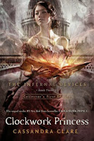 Clockwork Princess by Cassandra Clare