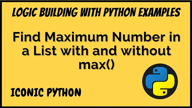 Python Program to Find Largest Number in a list without max()