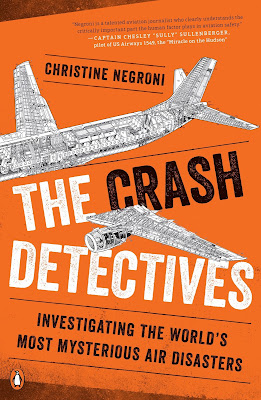 The Crash Detectives - Christine Negroni