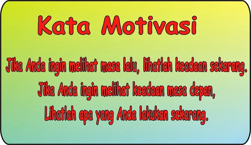 54+ Inspirasi Kata Motivasi, Kata Motivasi