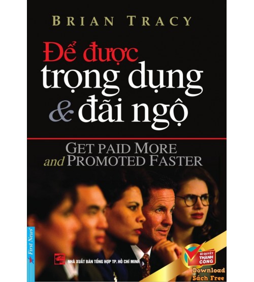 Để Được Trọng Dụng & Đãi Ngộ (Tái Bản 2017) ebook PDF-EPUB-AWZ3-PRC-MOBI