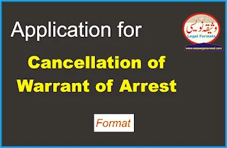 Application for Cancellation of Warrant of Arrest format