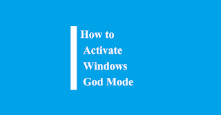 Activate Windows God Mode
