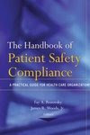 The Handbook of Patient Safety Compliance Ebook Download