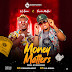 [MUSIC] Lil Burn x Frosh Muller - Money Matters