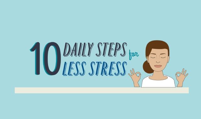 Image: 10 Daily Steps for Less Stress #infographic