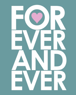Forever and Ever Typography Poster