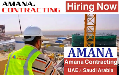 Amana Contracting Jobs: UAE, Saudi Arabia, Qatar