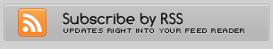 Subscribe by RSS - Updates right into your Feed Reader
