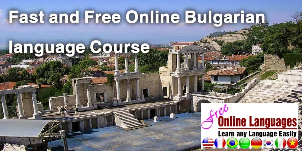Free Online Bulgarian language Course Through English