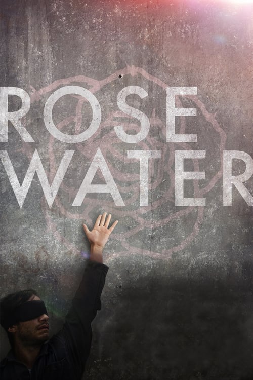 Regarder Rosewater 2014 Film Complet En Francais