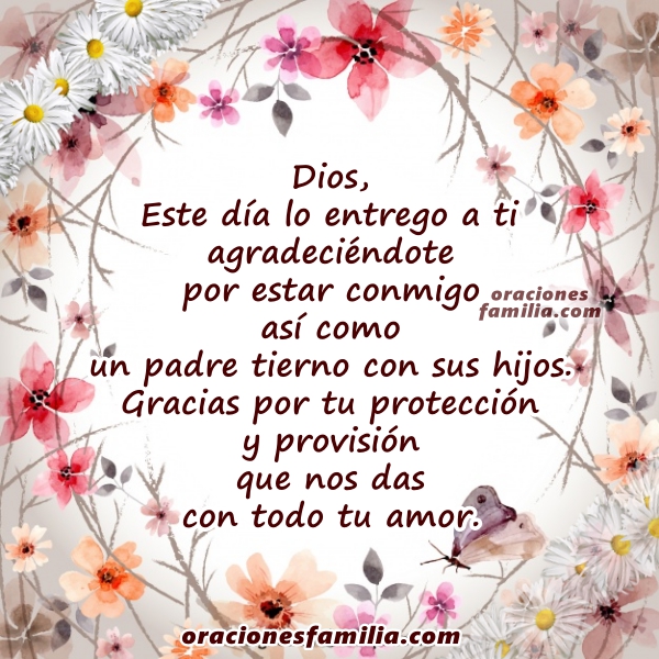 Frases Con Oraciones Cortas De Agradecimiento Gratitud A Dios Accion De Gracias Por Todo Lo Que Nos Da Oraciones De La Familia