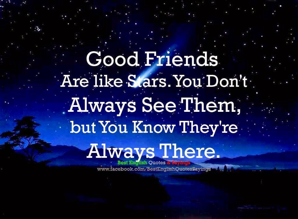Inspirational Quotes For Life: Good friends are like stars. You don't