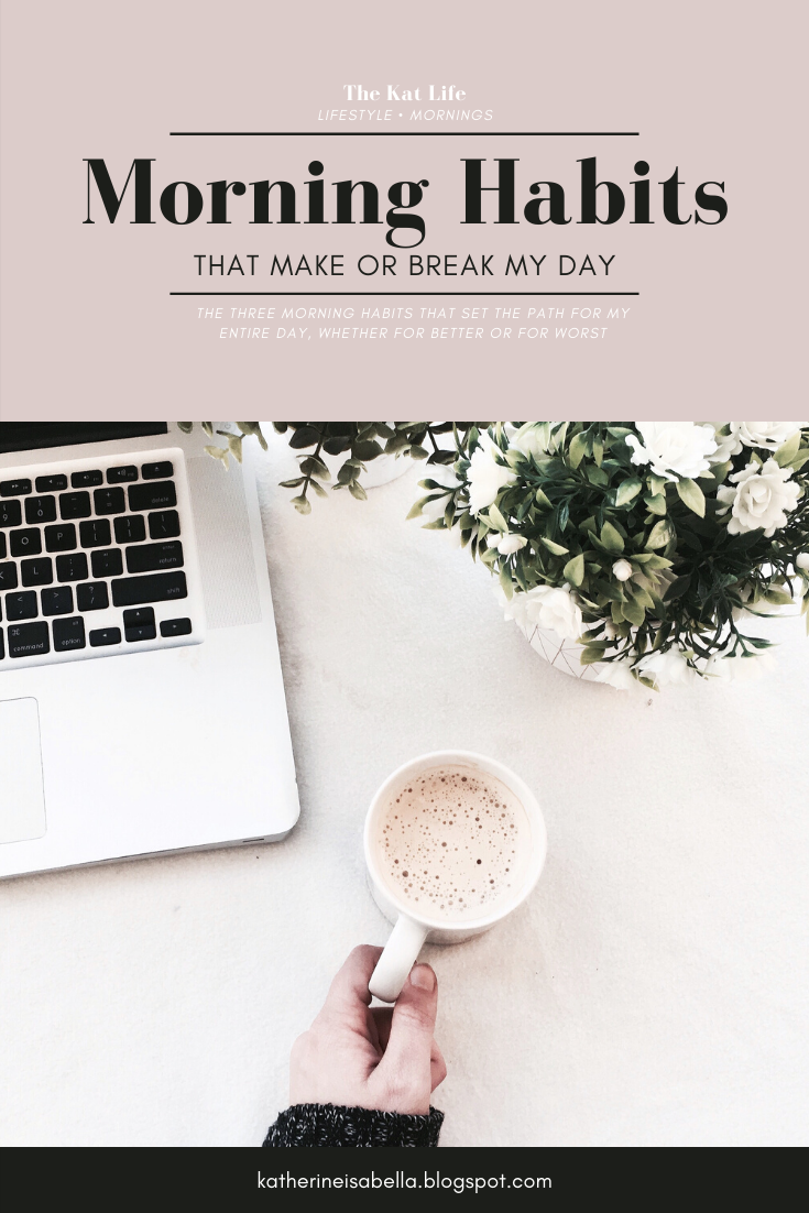 Morning Habits That Make Or Break My Day