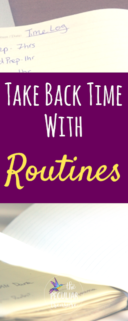 Take back the time you have in a day by using routines. 