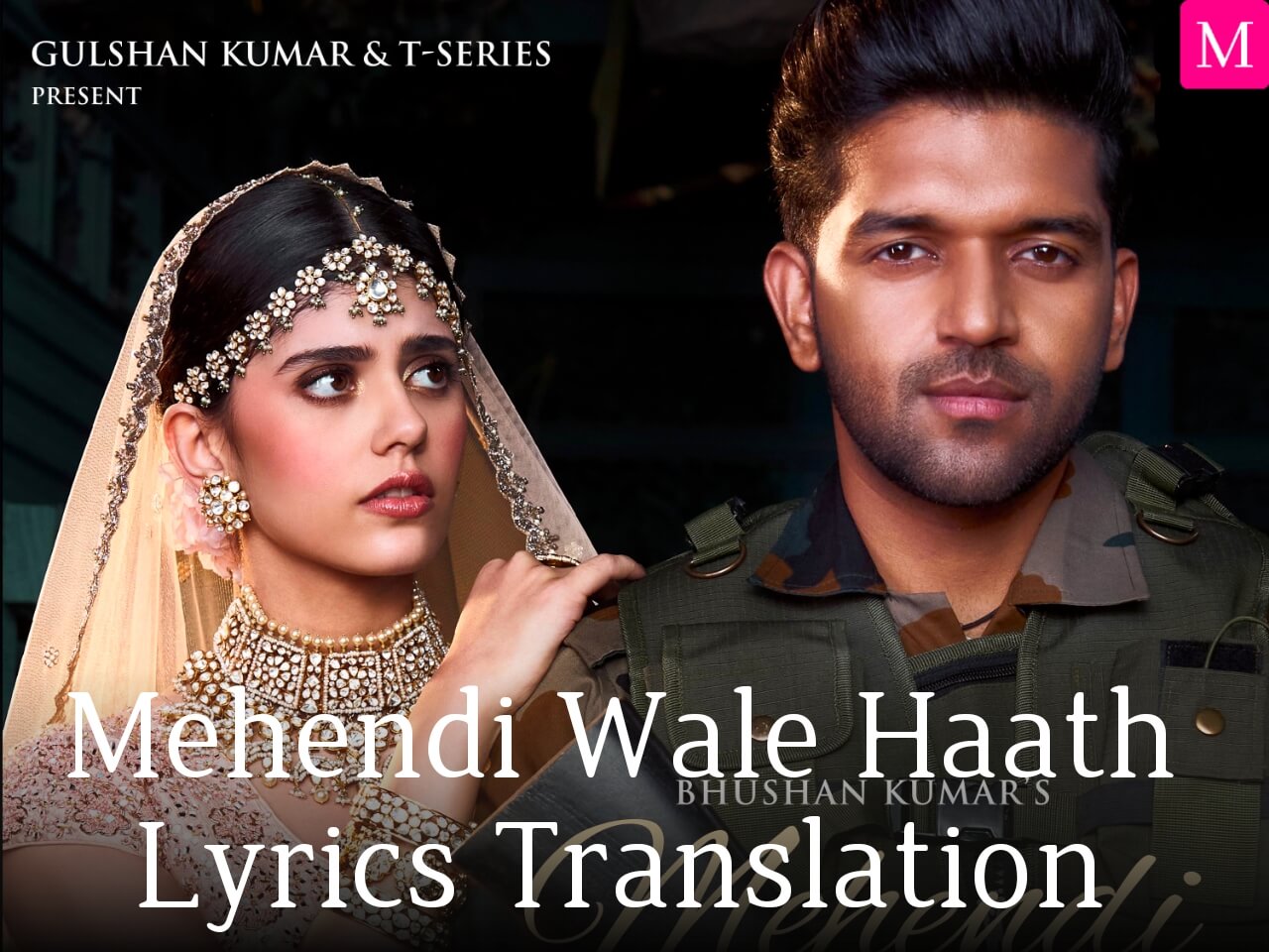 Mehendi Wale Haath Lyrics Translation In English - Guru Randhawa