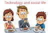 Technology and social life