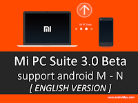 Baru Mi PC Suite 3.0 Beta Bahasa Inggris - Untuk MIUI Android Marshmallow 6.0 Keatas