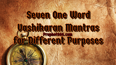 Seven One Word Vashikaran Mantras