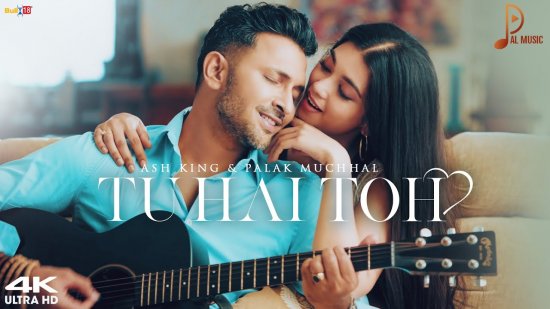 Tu Hai Toh Lyrics Ash King | Terence Lewis x Digangana Suryavanshi