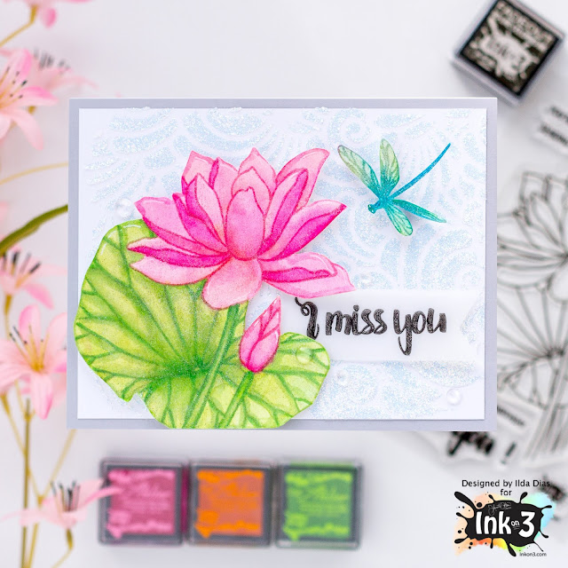 I Miss You, Lotus Card, Ink On 3,Water Lily Set, stencil,Fadeout Ink,No Line Water Coloring, Mini Ink Cubes, Card Making, Stamping, handmade card, ilovedoingallthingscrafty, Stamps, how to,  Lotus Stamp ,Liquid Pixie Dust,