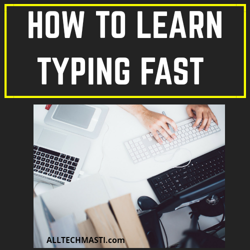 Learn Typing: How to learn Typing fast, online typing test