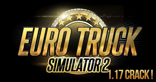 Euro Truck Simulator 2 1.17 Crack