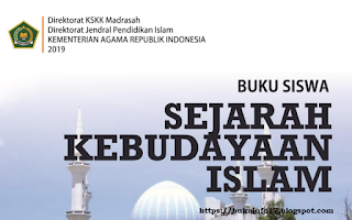 Unduh Buku Siswa Sejarah Kebudayaan Islam Sesuai KMA 183 Tahun 2019