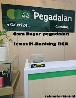 beginilah Cara Bayar Pegadaian Lewat M Banking BCA Terbaru 2023