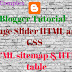 Blogger Tutorial & Image Slider& HTML and CSS & HTML sitemap HTML table