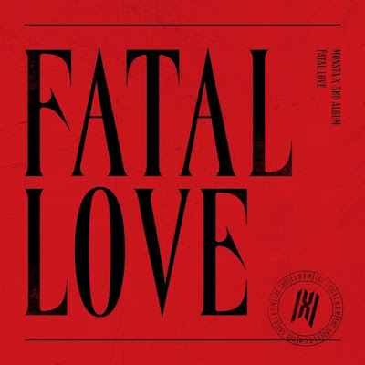 MONSTA X - Fatal Love